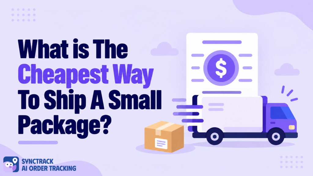 Cheapest Way to ship a small package