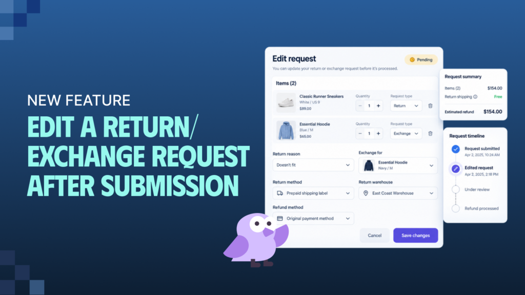 Edit Return & Exchange requests