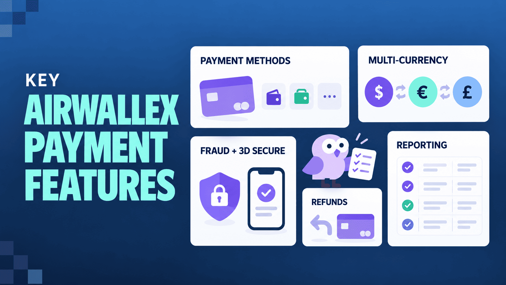 Key Airwallex Payment Features