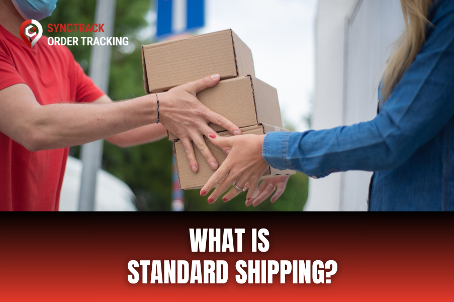 What is Standard Shipping?